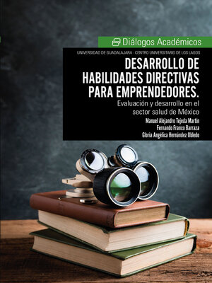 cover image of Desarrollo de habilidades directivas para emprendedores